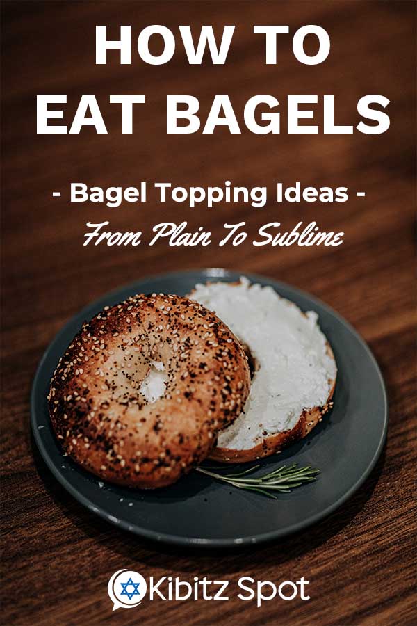 How to Eat Bagels 16 Savoury and Sweet Bagel Topping Ideas