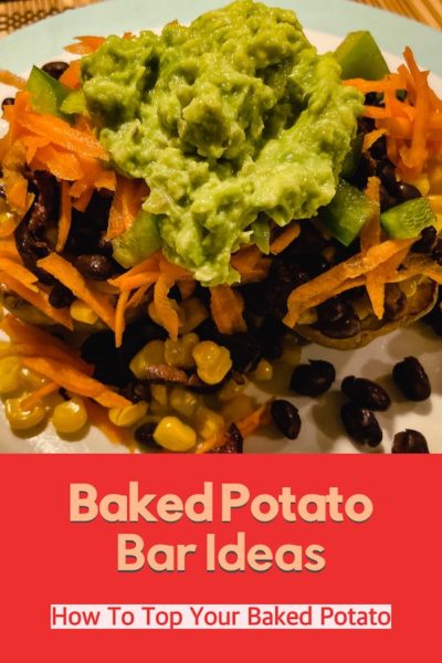 A Mexican baked potato bar creation