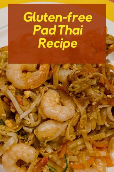 Delicious dairy and gluten-free shrimp pad thai recipe