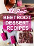 12 Beetroot Desserts and their Recipes