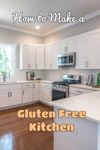 How to make a gluten free kitchen