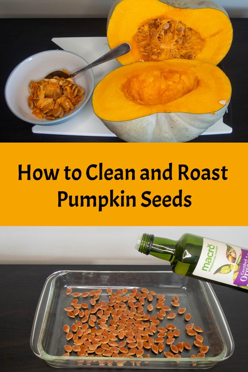How to Clean Pumpkin Seeds, Roast Pumpkin Seeds, and Enjoy