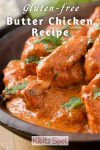 A bowl of gluten-free butter chicken garnished with coriander