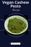 This creamy vegan cashew pesto is perfect for pasta, as a spread on sandwiches, or as a dip. Dairy-free, bold, and easy to make in minutes.